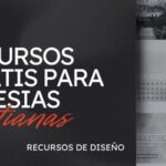 Recursos para iglesias cristianas gratis